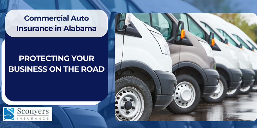 Commercial Auto Insurance in Alabama: Protecting Your Business on the Road