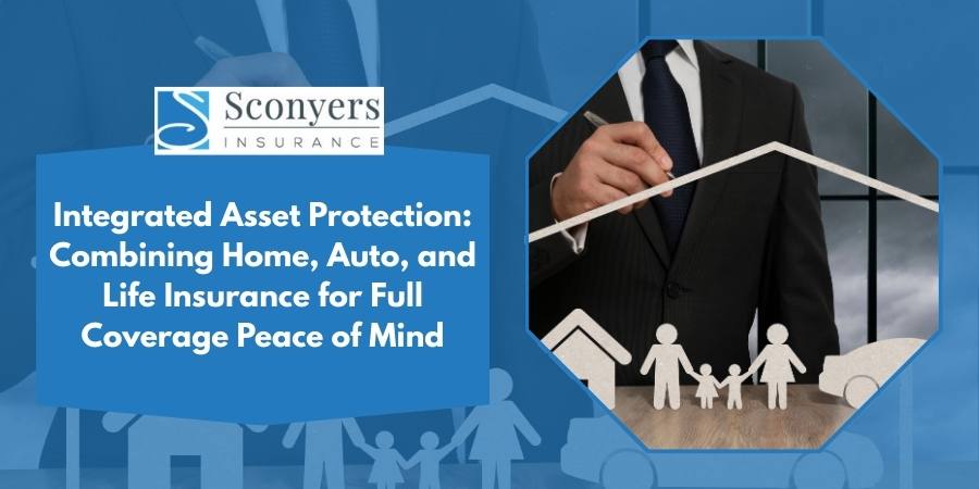 Integrated Asset Protection – Sconyers Insurance – Geneva, AL
